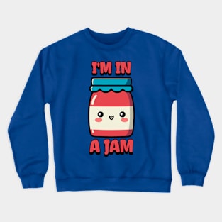 I'm In a Jam! Cute Jam Cartoon Crewneck Sweatshirt